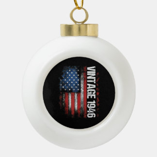Vintage 1946 80th Birthday Gifts 80 Years Old Amer Ceramic Ball Christmas Ornament