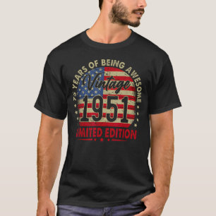Vintage 1951 Limited Edition 75Th Birthday 75 T-Shirt