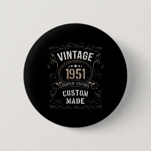 Vintage 1951 Limited Edition Custom made Button