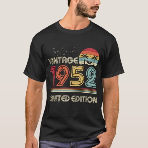 Vintage 1952 Limited Edition 72nd Birthday T_Shirt