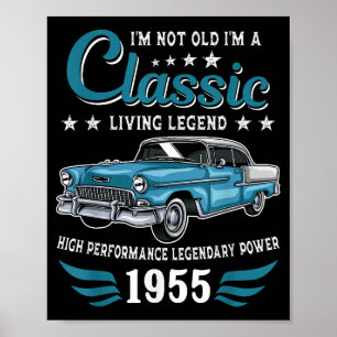 Vintage 1955 Birthday Classic Car for Legends Born Poster