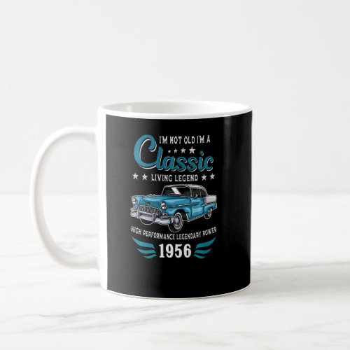 Vintage 1956 Birthday Classic Car For Legends Born Coffee Mug