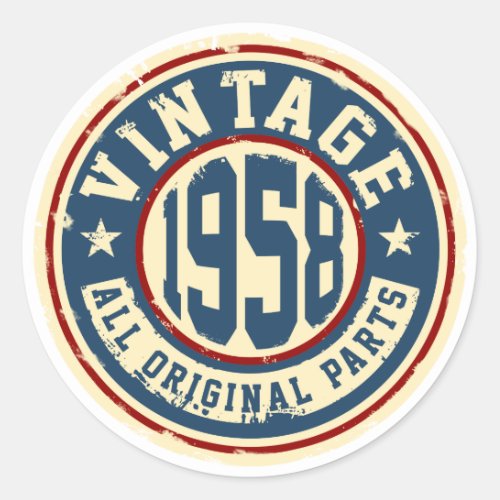 Vintage 1958 All Original Parts Classic Round Sticker