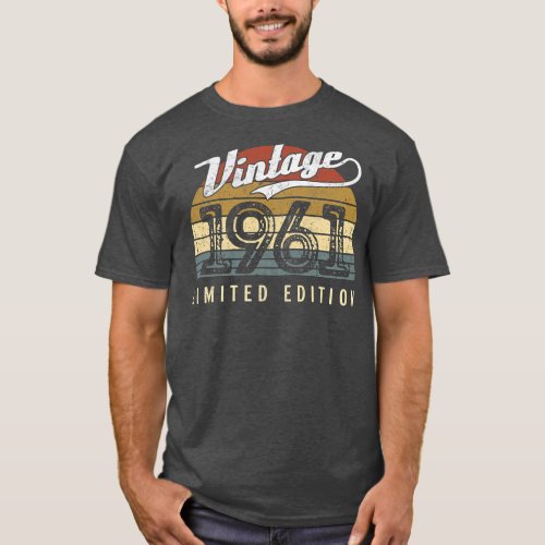 Vintage 1961 Limited Edition 61 Years Old 61st T_Shirt