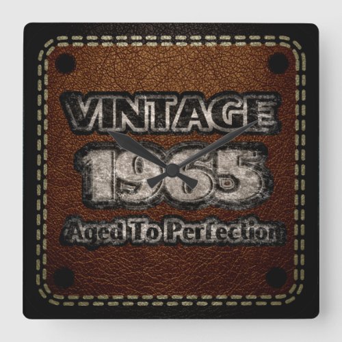 Vintage 1965 _ Aged To Perfection Square Wall Clock