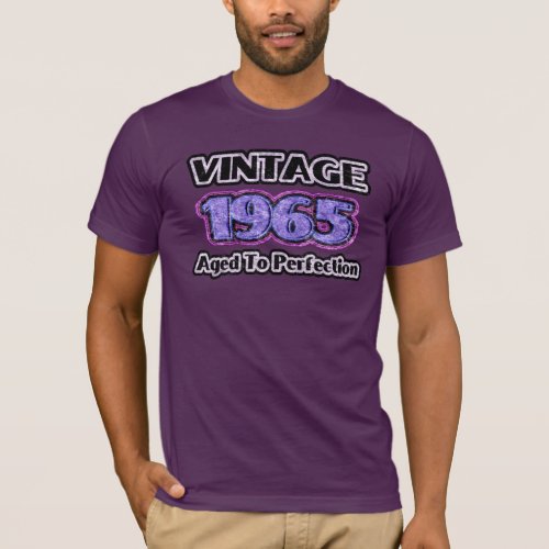 Vintage 1965 _ Aged To Perfection T_Shirt