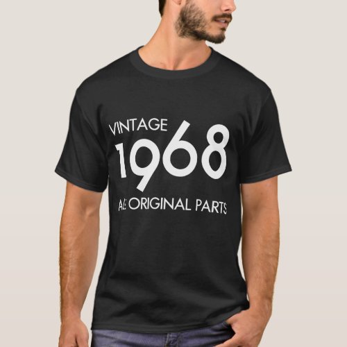 Vintage 1968 All Original Parts 56th Birthday Gift T_Shirt