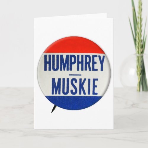 Vintage 1968 Hubert Humphrey Edmund Muskie Card