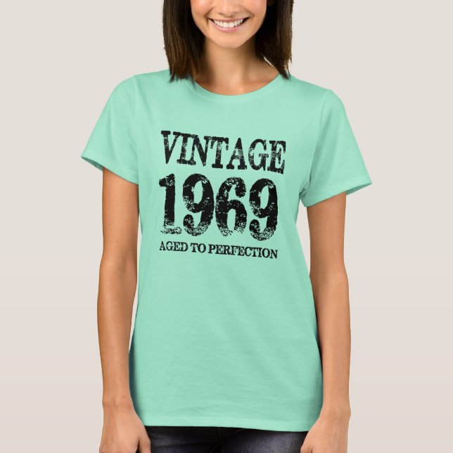 Vintage 1969 Birth Year Aged To Perfection Shirt (Front)
