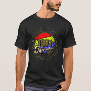 Vintage 1971 50Th Birthday Funny Saying November T-Shirt