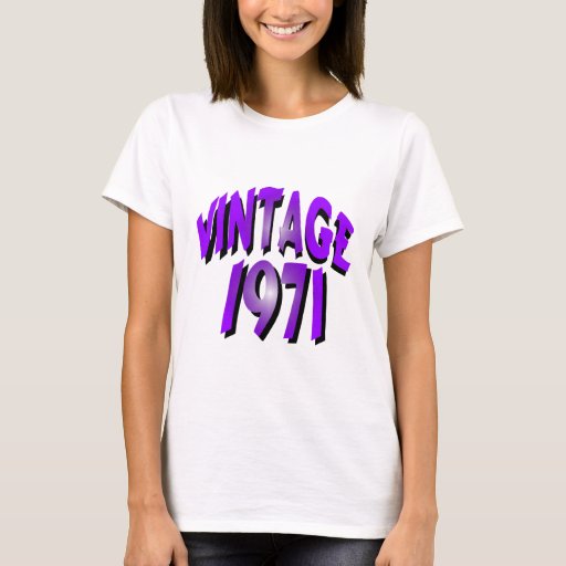 Vintage 1971 T-Shirt | Zazzle