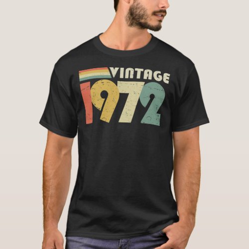 Vintage 1972 50th Birthday Gift Distressed Design T_Shirt