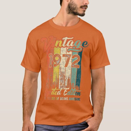 Vintage 1972 50th Birthday Gifts 50 Year Of Being  T_Shirt