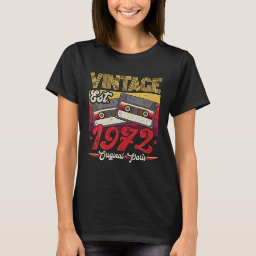 Vintage 1972 Original Parts Funny 50 Years Old 50T T_Shirt