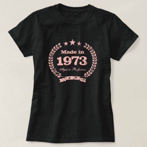 Vintage 1973 Aged to perfection vintage crest lady T_Shirt