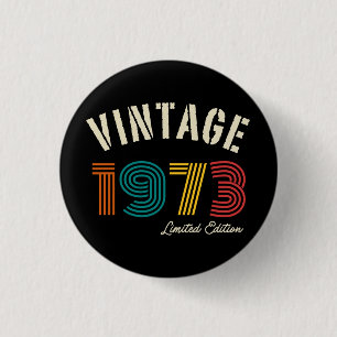 Vintage 1973 Limited Edition 50Th Birthday Button
