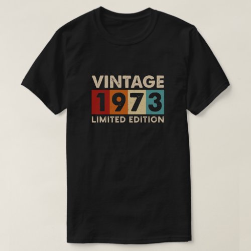 Vintage 1973 Limited Edition birthday tshirts