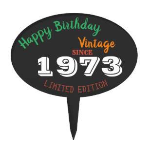 Vintage 1973 Year Limited Edition 53rd Birthday Cake Topper