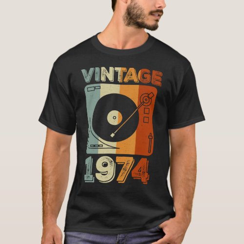 Vintage 1974 50 Years Old Boys Vinyl Record Player T_Shirt