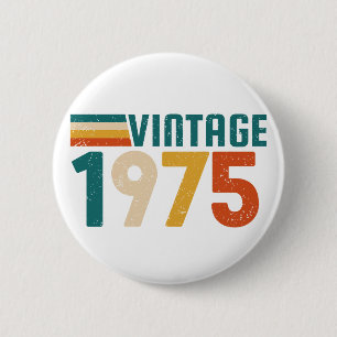 VINTAGE 1975 BUTTON