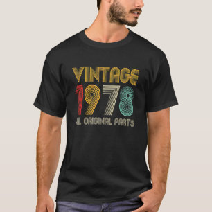 Vintage 1978 All Original Parts 44 Years Old 44th T-Shirt
