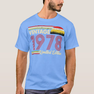Vintage 1978 Limited Edition 1978 Birthday T-Shirt