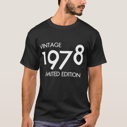 Vintage 1978 Limited Edition 46th Birthday Gift T_Shirt