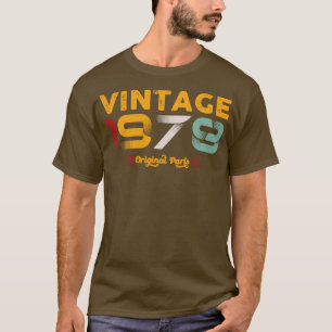Vintage 1978 Original Parts Family Birthday Gift T-Shirt