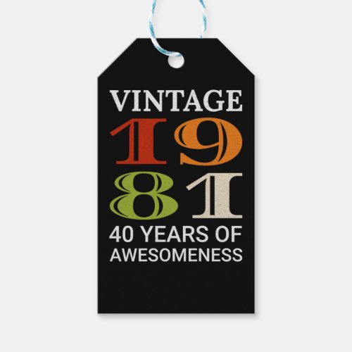 Vintage 1981 40th Birthday Quote Idea Birthday Gift Tags