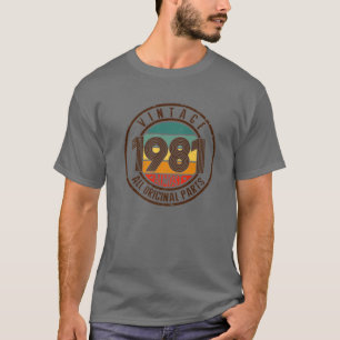 Vintage 1981 All Original Parts 40Th Birthday 1981 T-Shirt