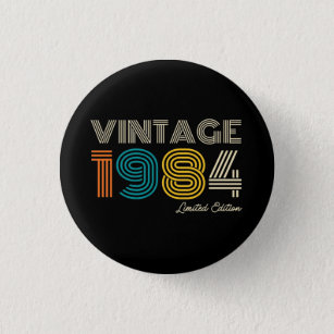 Vintage 1984 40th Birthday Button