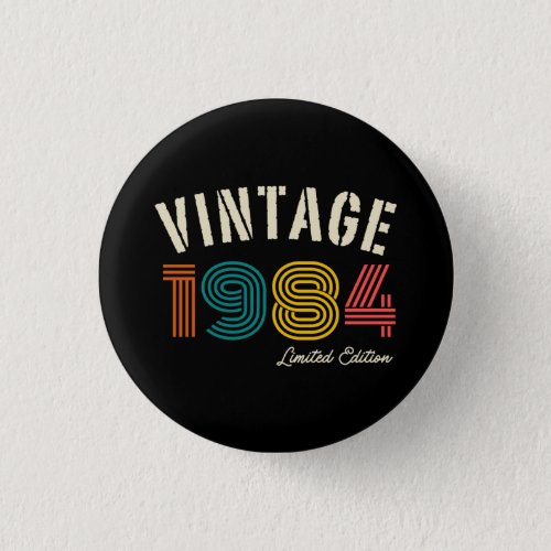 Vintage 1984 40th Birthday Button