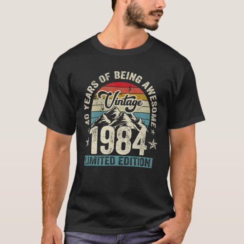 Vintage 1984 40th Birthday Retro 40 Years Of Being T_Shirt