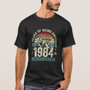 Vintage 1984 40th Birthday Retro 40 Years Of Being T-Shirt