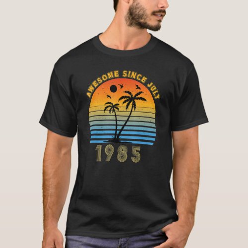 Vintage 1985 37th Birthday Awesome Since July Summ T_Shirt