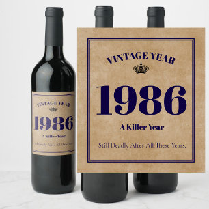 Vintage 1986 – A Killer Year   40th Birthday Wine  Label