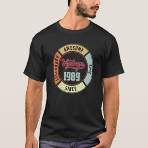 Vintage 1989 33rd Birthday Legendary Awesome Epic T-Shirt