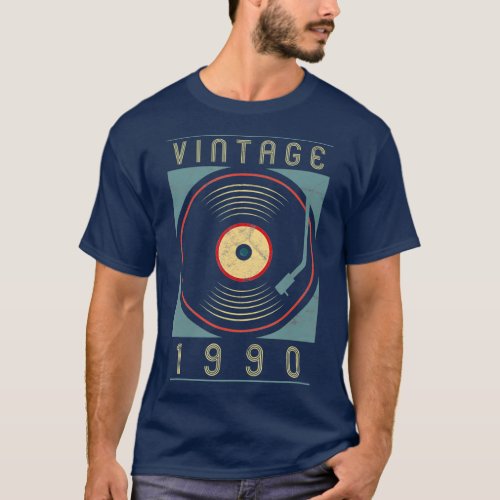 Vintage 1990 Vinyl Retro Turntable Birthday DJ T_Shirt