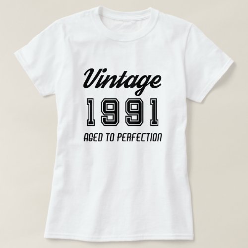 Vintage 1991 Aged To Perfection Birthday T_Shirt