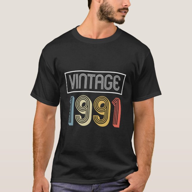 Vintage 1991 Birthday Gift T-Shirt (Front)