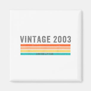 Vintage 2003 Limited Edition - 22nd Birthday Gift  Magnet