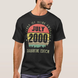 Vintage 20 Years Being Awesome July 2000 Quarantin T-Shirt
