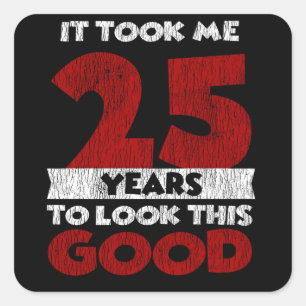 Vintage 25 Years Old Funny 25th Birthday Gift Square Sticker