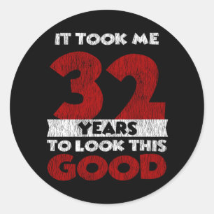 Vintage 32 Years Old Funny 32nd Birthday Gift Classic Round Sticker
