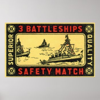 Vintage 3 Battleships Safety Match Label Poster by Kinder_Kleider at Zazzle