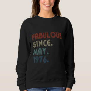 Vintage 46th Birthday Women Men Fabulous Since May Sweatshirt