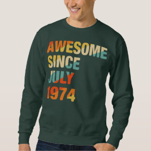 Vintage 48th Birthday Awesome Since July 1974 48 Sweatshirt