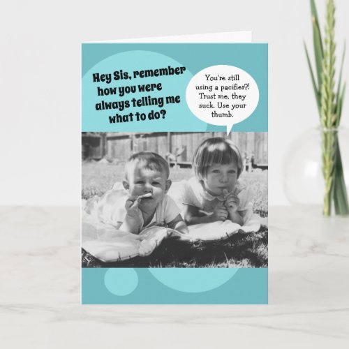 Vintage 50s Photo To Older Bossy Sibling Birthday Card