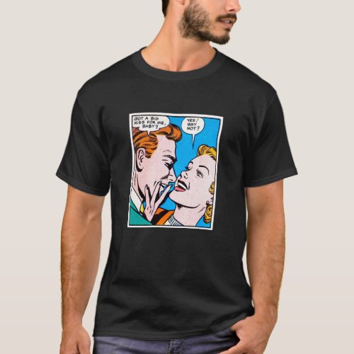 Vintage 50s Romantic Comics Panel Got A Big Kiss T_Shirt