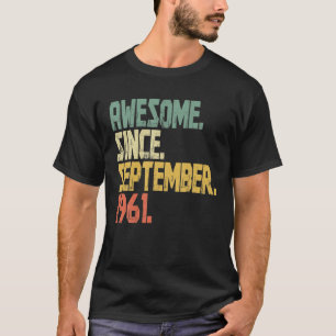 Vintage 60 Year Old Funny Awesome Since September T-Shirt